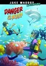 Jake Maddox, Giuliano Aloisi - Danger on the Reef