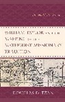Douglas D. Tzan - William Taylor and the Mapping of the Methodist Missionary Tradition