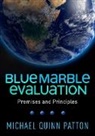Michael Quinn Patton, Michael Quinn Patton, Michael (Utilization-Focused Evaluation Quinn Patton - Blue Marble Evaluation