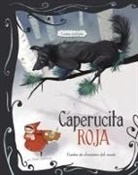 Jessica Gunderson, Carolina Farias, Carolina Farías, Colleen Madden, Eva Montanari - Caperucita Roja