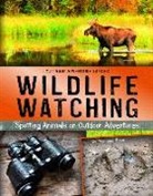 Raymond Bean, Raymond/ Hultgren Bean, Kellie M. Hultgren - Wildlife Watching
