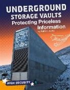 Kaitlyn Duling - Underground Storage Vaults