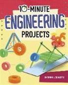 Sarah L Schuette, Sarah L. Schuette - 10-minute Engineering Projects