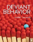 John A Humphrey, John A. Humphrey, John A. A. Humphrey, John A. A. Schmalleger Humphrey, John A. Schmalleger Humphrey, John A./ Schmalleger Humphrey... - Deviant Behavior