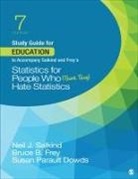 Susan Parault Dowds, Susan Parault Parault Dowds, Bruce B Frey, Bruce B B Frey, Bruce B. Frey, Neil J Salkind... - Study Guide for Education to Accompany Salkind and Frey s Statistics