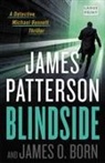 James O Born, James O. Born, James Patterson, James/ Born Patterson - Blindside