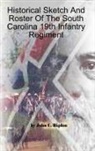 John C. Rigdon - Historical Sketch And Roster Of The South Carolina 19th Infantry Regiment