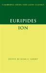 Euripides, John C. Gibert, John C. Gibert, Gibert John C. - Euripides: Ion