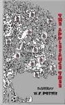 William Franklin Postle - Under the Applesauce Tree: Smoking cinnamon sticks