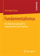 Christoph Urban - Fundamentalismus
