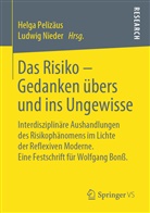 Nieder, Nieder, Ludwig Nieder, Helg Pelizäus, Helga Pelizäus - Das Risiko - Gedanken übers und ins Ungewisse