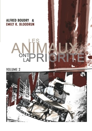 Alfred Boudry - Les animaux ont la priorité Volume 2