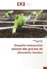 Tchumo Messou, Tchumou Messou, Kablan Tano - Enquète maturation cuisson des graines de phaseolus lunatus