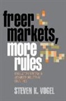 Steven K. Vogel - Freer Markets, More Rules
