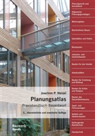 Joachim P (Prof. Dr.-Ing.) Heisel, Joachim P. Heisel - Planungsatlas