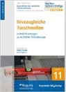 Maria Dilanas, Pau Popescu, Paul Popescu, Boldt, Boldt, Antje Boldt... - Baurechtliche und -technische Themensammlung - Heft 11: Niveaugleiche Türschwellen und Übergänge