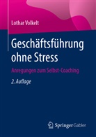 Lothar Volkelt - Geschäftsführung ohne Stress