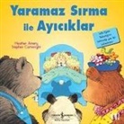 Heather Amery - Yaramaz Sirma ile Ayiciklar - Ilk Okuma Kitaplarim