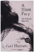 Yuri Herrera - Silent Fury