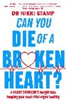Nikki Stamp - Can You Die of a Broken Heart?