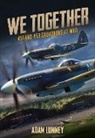 Adam Lunney - We Together: 451 and 453 Squadrons
