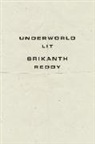 Srikanth Reddy - Underworld Lit