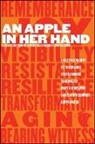 Colleen Geraghty, Kit Goldpaugh, Eileen Howard, Tana Miller, Mary K O'Melveny, Jan Zlotnik Schmidt... - An Apple in Her Hand