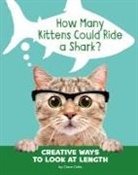 Clara Cella - How Many Kittens Could Ride a Shark?