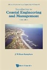 J William Kamphuis, J William Kamphuis, J. William Kamphuis - Introduction To Coastal Engineering And Management (Third Edition)
