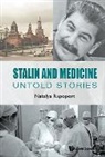 Natalya Rapoport, Natalya Rapoport - Stalin And Medicine: Untold Stories