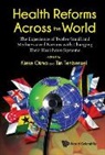 Luca Crivelli, Kieke Okma, Kieke G. Okma, Luca Crivelli, Kieke G Okma, Kieke G Okma... - Health Reforms Across The World: The Experience Of Twelve Small And Medium-sized Nations With Changing Their Healthcare Systems