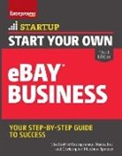 The Staff of Entrepreneur Media, Christopher Matthew Spencer, Inc The Staff Of Entrepreneur Media, Inc. The Staff of Entrepreneur Media - Start Your Own eBay Business