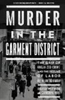 Catherine Rios, Catherine Witwer Rios, David Witwer, Witwer David - Murder in the Garment District