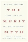 Anthony P Carnevale, Anthony P. Carnevale, Carnevale Anthony P., Peter Schmidt, Jeff Strohl - Merit Myth
