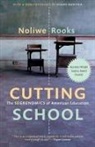 Noliwe Rooks - Cutting School