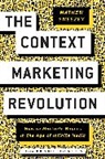 Mathew Sweezey, Sweezey Mathew - The Context Marketing Revolution