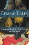 Anne Shade - Femme Tales