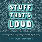 Lisa Coyne, Lisa W Coyne, Lisa W. Coyne, Ben Sedley - Stuff That's Loud