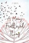 Lisa Gerlits - A Many Feathered Thing