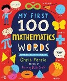 Chris Ferrie, Lindsay Dale-Scott - My First 100 Mathematics Words