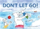 Élisabeth Eudes-Pascal, Eudes-Pascal Elisabeth, Eudes-Pascal Élisabeth - Don't Let Go!