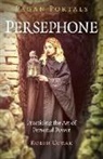 Robin Corak - Pagan Portals - Persephone