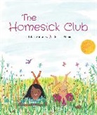 Libby Martinez, Martinez Libby, Rebecca Gibbon, Gibbon Rebecca - The Homesick Club