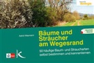Astrid Wasmann - Bäume und Sträucher am Wegesrand