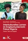 Roman Bartosch, Petr Bosenius, Petra Bosenius, Elizabeth Gilbert, Elizabeth Gilbert u a, Daniel Schönbauer - Interkulturelles Lernen im Englischunterricht: Fokus Nigeria