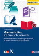 Tilman von Brand, Tilman von Brand - Ganzschriften im Deutschunterricht