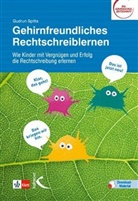 Gudrun Spitta - Gehirnfreundliches Rechtschreiblernen