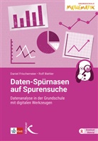 Rol Biehler, Rolf Biehler, Frischemeier, Frischemeier, Daniel Frischemeier - Daten-Spürnasen auf Spurensuche