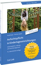 Simo Hundmeyer, Simon Hundmeyer, Burghard Pimmer-Jüsten - Aufsichtspflicht in Kindertageseinrichtungen