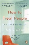 Molly Case, Case Molly - How to Treat People